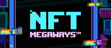 Nft Megaways Slot - Play Online